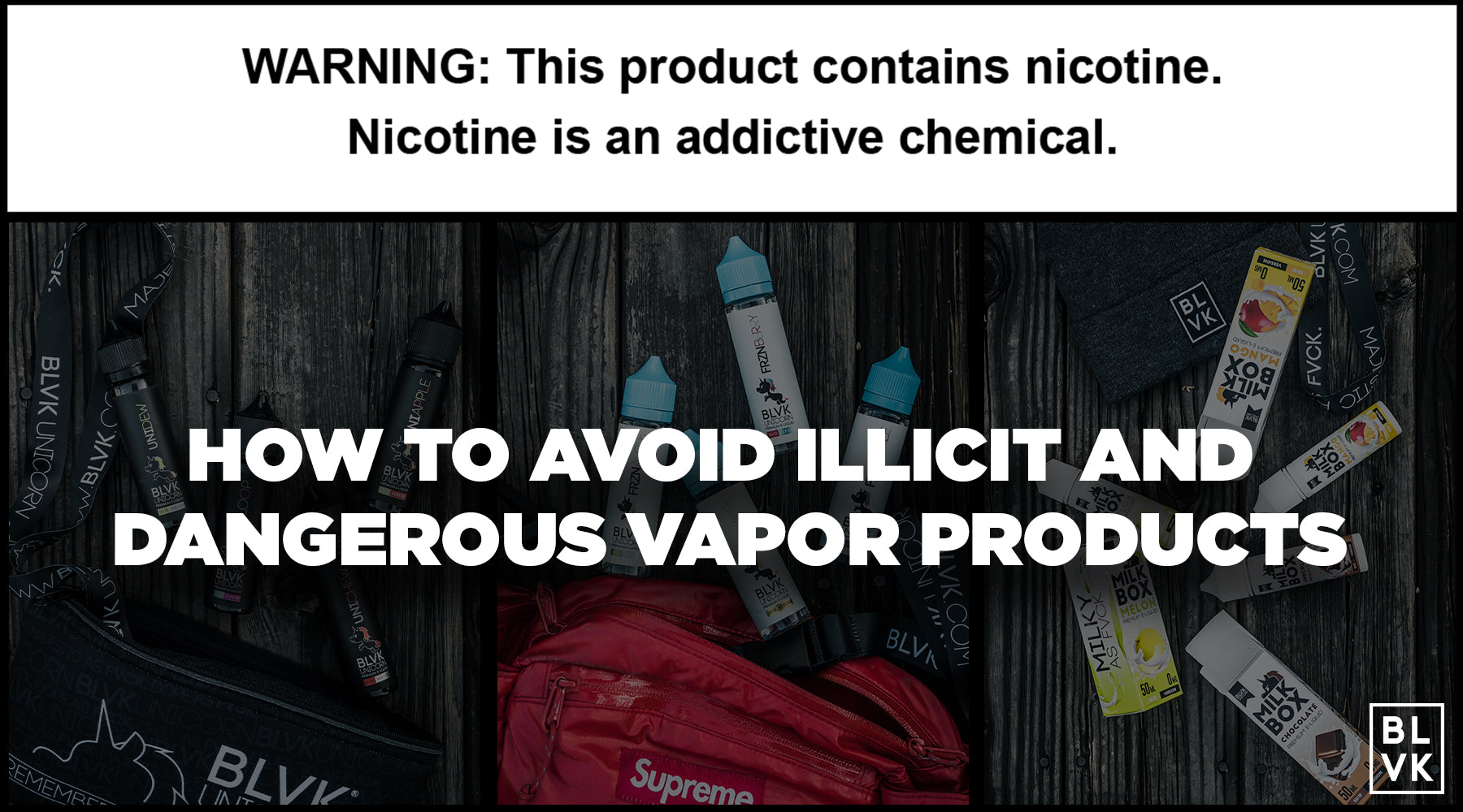 How to Avoid Illicit and Dangerous Vapor Products